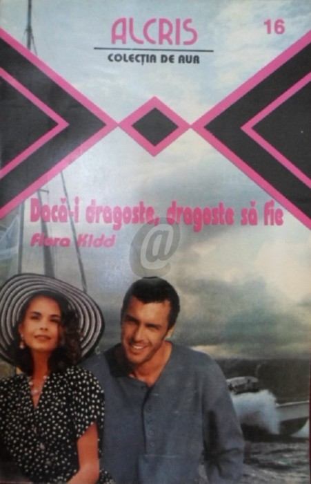 Daca-i dragoste, dragoste sa fie Daca-i dragoste, dragoste sa fie