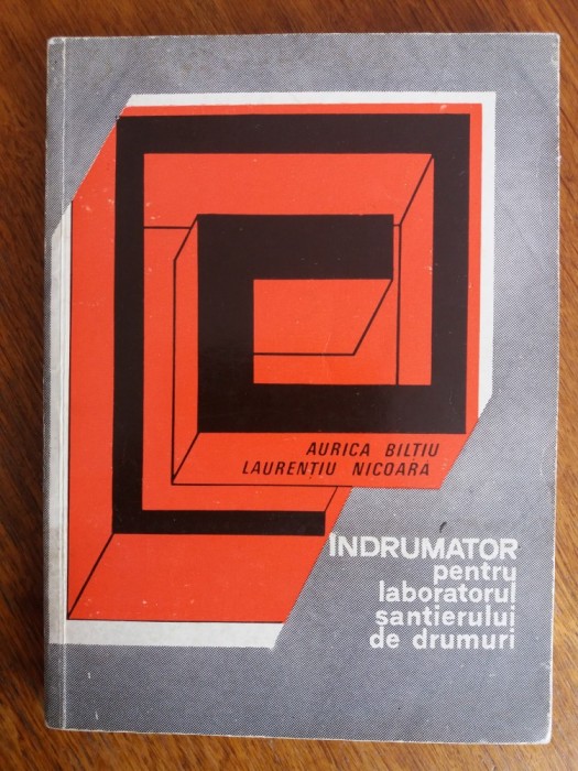 Indrumator pentru laboratorul santierului de drumuri / C19P Indrumator pentru laboratorul santierului de drumuri / C19P
