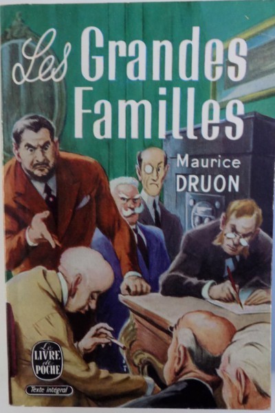 LES GRANDES FAMILLES par MAURICE DRUON , 1964 LES GRANDES FAMILLES par MAURICE DRUON , 1964
