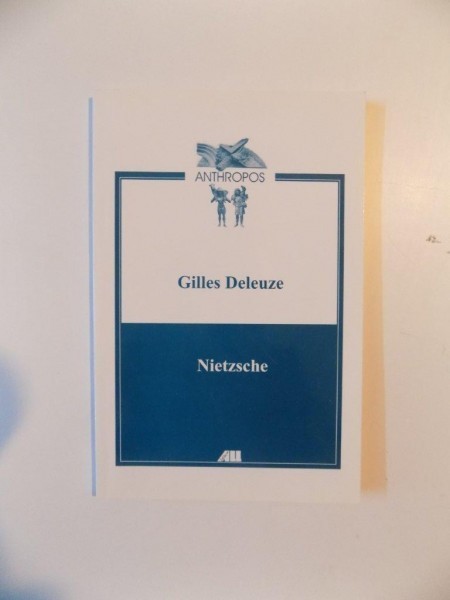 NIETZSCHE de GILLES DELEUZE , 2002 NIETZSCHE de GILLES DELEUZE , 2002