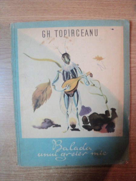 BALADA UNUI GREIER MIC de GH. TOPARCEANU , ILUSTRATII DE GEORGE IUSTER foto mare BALADA UNUI GREIER MIC de GH. TOPARCEANU , ILUSTRATII DE GEORGE IUSTER foto mare
