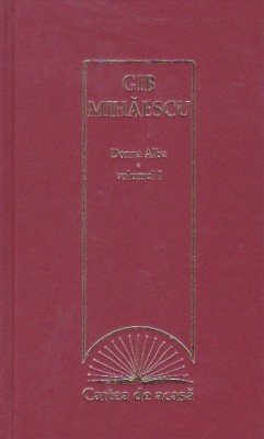 GIB MIHAESCU - DONNA ALBA VOLUMUL 1 foto
