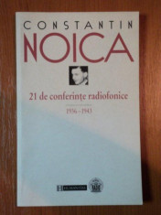 21 DE CONFERINTE RADIOFONICE de CONSTANTIN NOICA, 2000 foto