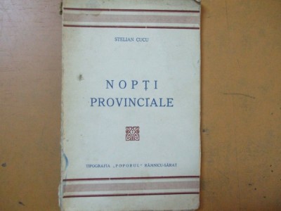 Nopti provinciale Stelian Cucu Ramnicu Sarat 1931 011 foto