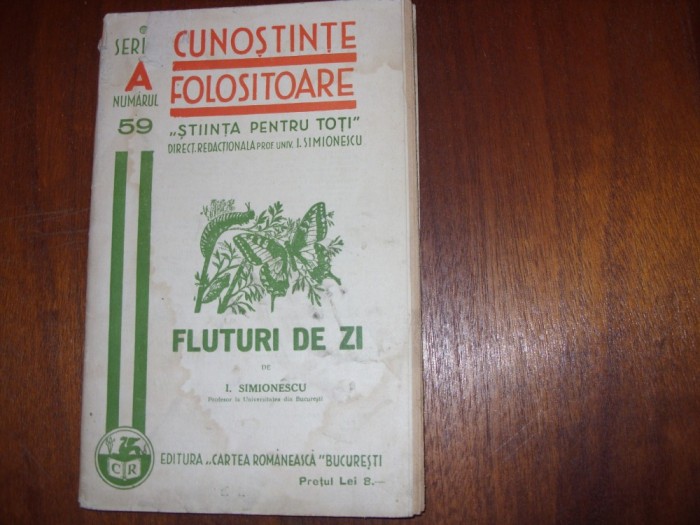 I. SIMIONESCU - FLUTURI DE ZI ( 1936, rara, file netaiate ) * foto mare I. SIMIONESCU - FLUTURI DE ZI ( 1936, rara, file netaiate ) * foto mare