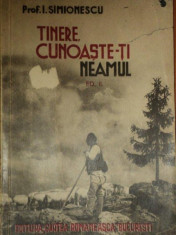 TINERE , CUNOASTE-TI NEAMUL - I. SIMIONESCU EDITIA A 2 A 1942 foto