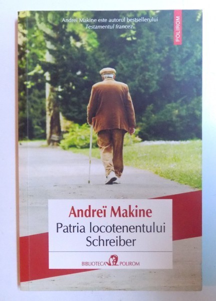 PATRIA LOCOTENENTULUI SCHREIBER de ANDREI MAKINE , 2015 foto mare PATRIA LOCOTENENTULUI SCHREIBER de ANDREI MAKINE , 2015 foto mare