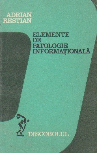 Elemente de patologie informationala Elemente de patologie informationala