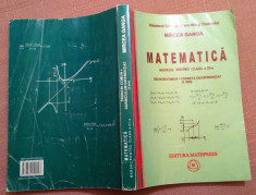 Matematica. Manual pentru clasa a XI-a. TC + CD (3 ore) - Mircea Ganga foto