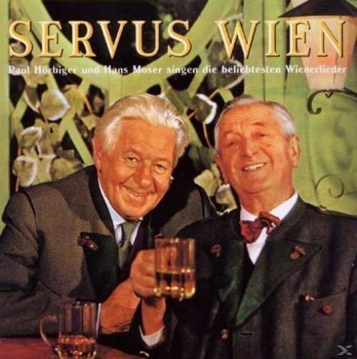 Paul & Hans Mo Hoerbiger - Servus Wien ( 1 CD ) foto mare Paul & Hans Mo Hoerbiger - Servus Wien ( 1 CD ) foto mare