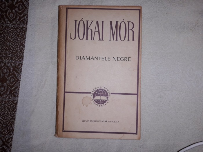 JOKAI MOR - DIAMANTELE NEGRE