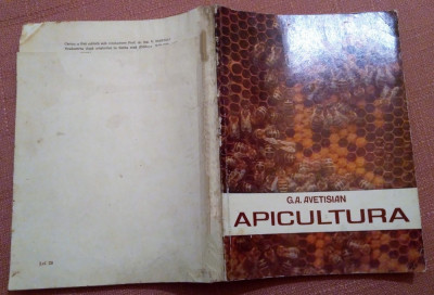 Apicultura. Editura Apimondia, 1978 - G. A. Avetisian foto