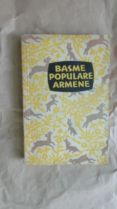 Basme populare armene (33 basme )- 397pag/an 1958 foto mare Basme populare armene (33 basme )- 397pag/an 1958 foto mare