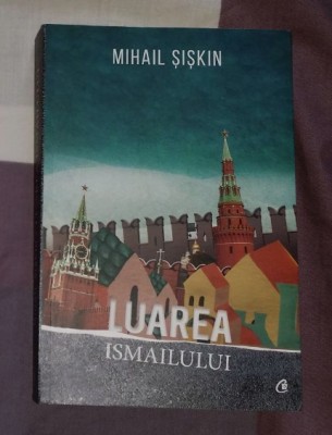 Luarea Ismailului - Mihail Siskin foto