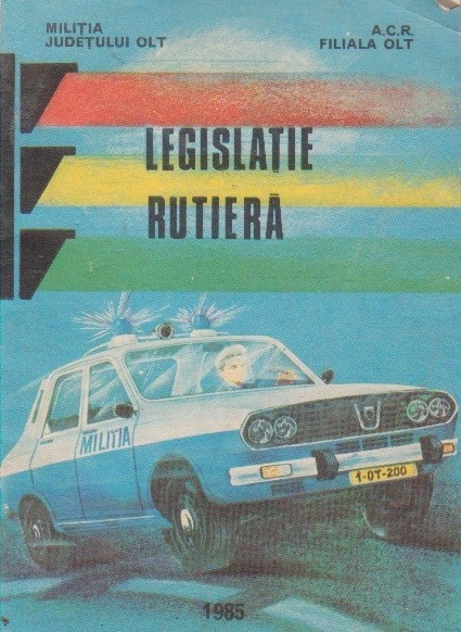 Legislatie rutiera (culegere de acte normative) (1984) foto mare Legislatie rutiera (culegere de acte normative) (1984) foto mare
