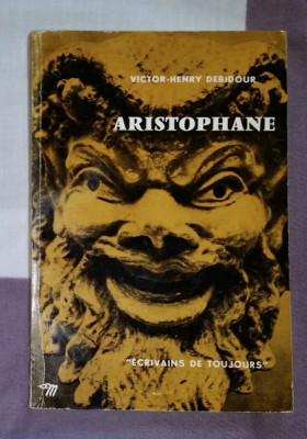 Aristofan Aristophane par lui-meme / Victor-Henry Debidour foto