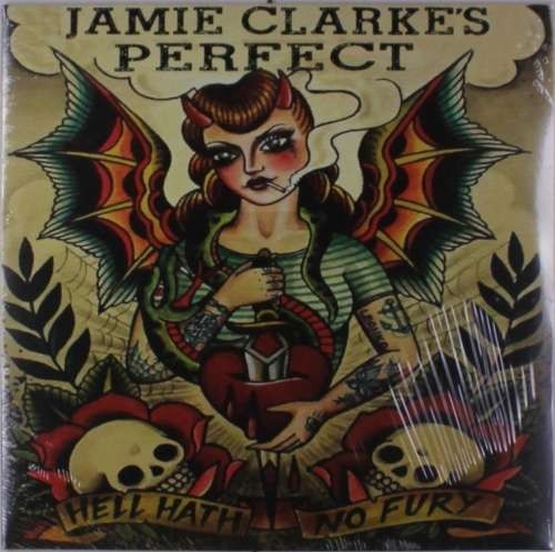 Jamie Clarke -Perfect- - Hell Hath No Fury ( 1 VINYL ) Jamie Clarke -Perfect- - Hell Hath No Fury ( 1 VINYL )