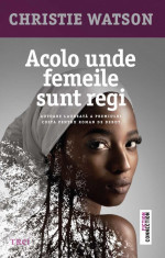 Acolo unde femeile sunt regi (eBook) foto