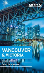 Moon Vancouver: Including Victoria, Vancouver Island &amp;amp; Whistler, Paperback foto