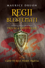 Regii blestemati 7. Cand un rege pierde Franta (eBook) foto