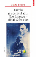 Diavolul si ucenicul sau: Nae Ionescu - Mihail Sebastian (eBook) foto