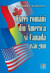 Evrei romani din America si Canada. 1850-2010 (eBook) foto