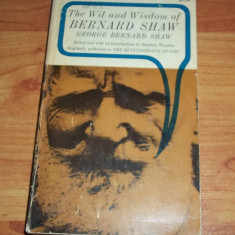 The Wit and Wisdom of Bernard Shaw