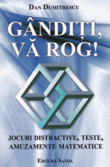 Ganditi, va rog! Jocuri distractive, teste, amuzamente matematice (eBook) foto