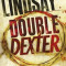 Double Dexter, Paperback