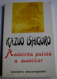 Amintirea palida a muntilor- Kazuo Ishiguro