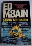 Sansa lui Hardy - Ed McBain - Premiul Grand Master pt roman politist !, Nemira