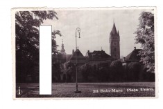 CP Baia Mare - Piata Unirii, circulata 1938, stare foarte buna