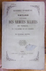 VOYAGE A LA SUITE DES ARMEES ALLIEES EN TURQUIE , EN VALACHIE ET EN CRIMEE par EUGENE JOUVE (1855) foto