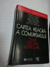 CARTEA NEAGRA A COMUNISMULUI - CRIME. TEROARE. REPRESIUNE foto