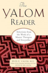 The Yalom Reader: On Writing, Living, and Practicing Psychotherapy, Paperback foto