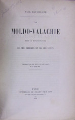 PAUL BATAILLARD , LA MOLDO- VALACHIE DANS LA MANIFESTATION DE SES EFFORTS ET DE SES VOEUX , PARIS 1856 foto
