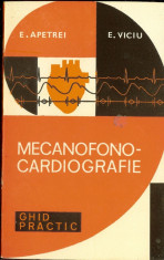 ( Do ) MECANOFONO-CARDIOGRAFIE ghid practic foto