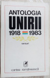 Cumpara ieftin ANTOLOGIA UNIRII 1918-83,VERSURI:E.Botta/Ion Horea/Nichita Stanescu/Mircea Micu+