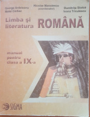 LIMBA SI LITERATURA ROMANA - Manual pentru clasa a IX-a - Nicolae Manolescu foto