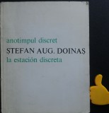 Anotimpul discret La estacion discreta Stefan Aug Doinas