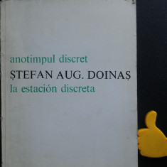 Anotimpul discret La estacion discreta Stefan Aug Doinas