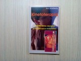 KINETOTERAPIA Echilibrarea Energiei si Fortificarea Muschilor - A. Holdway -1995, Alta editura