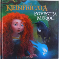 NEINFRICATA - POVESTEA MERIDEI ( COLECTIA DISNEY PIXAR ) , 2012 foto