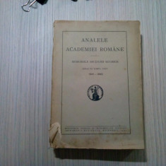 ANALELE ACADEMIEI ROMANE*Memoriile Sectiunii istorice - 1941-1942