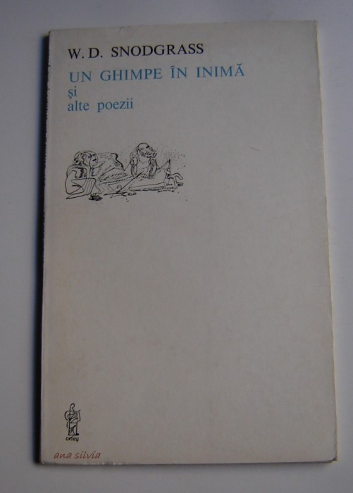 Un ghimpe in inima - W. D. Snodgrass