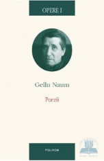 Opere I - Poezii - Gellu Naum foto