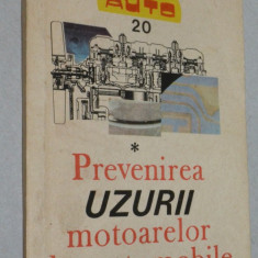 COLECTIA AUTO Prevenirea uzurii motoarelor de automobile - V. CONSTANTINESCU