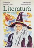 LITERATURA PENTRU COPII. CLASA A IV-A - Ilie Baranga