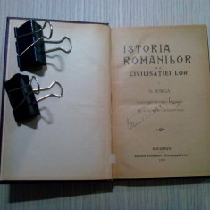 ISTORIA ROMANILOR SI A CIVILISATIEI LOR - N. Iorga- 1929, 301 p.