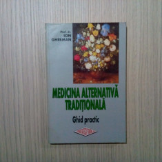 MEDICINA ALTERNATIVA TRADITIONALA - Ion Gherman - Editura Vestala, 2001, 335 p.